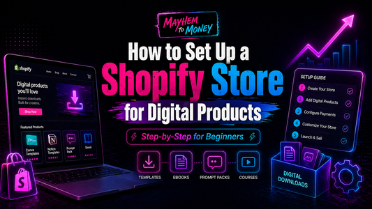 How to Set Up a Shopify Store for Digital Products (Step-by-Step for Beginners)
