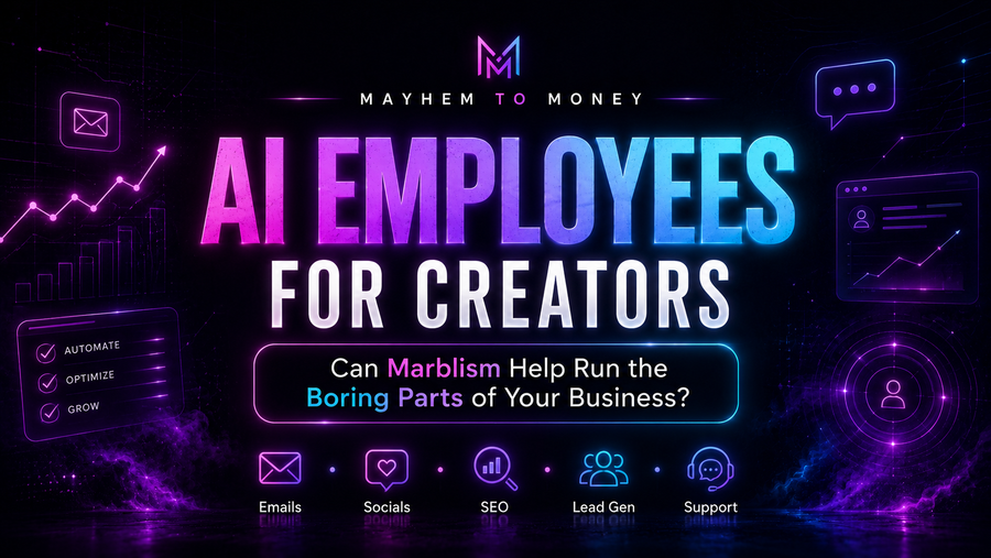 Neon Mayhem to Money blog banner for AI employees for creators, showing Marblism support for emails, socials, SEO, lead gen and customer support